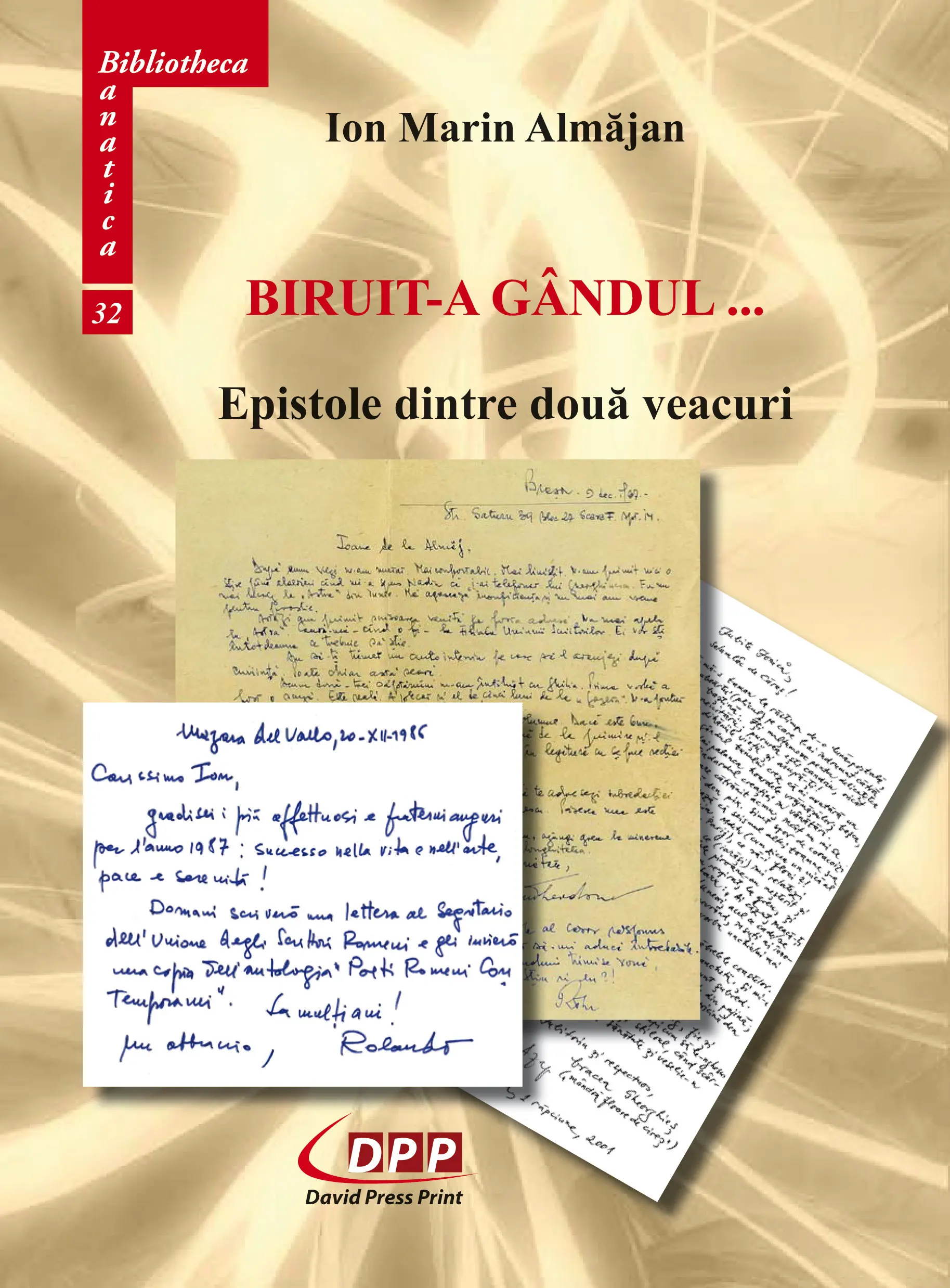 Biruit-a gândul… Epistole din două veacuri