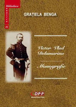 Victor Vlad Delamarina Monografie