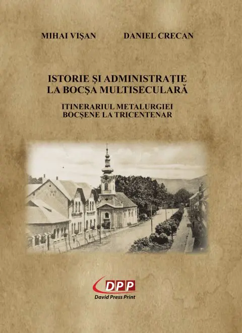 Istorie și administrație la Bocșa multiseculară