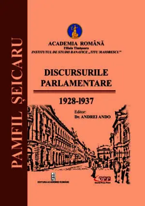 Discursurile parlamentare ale deputatului Pamfil Șeicaru (1928 - l937)