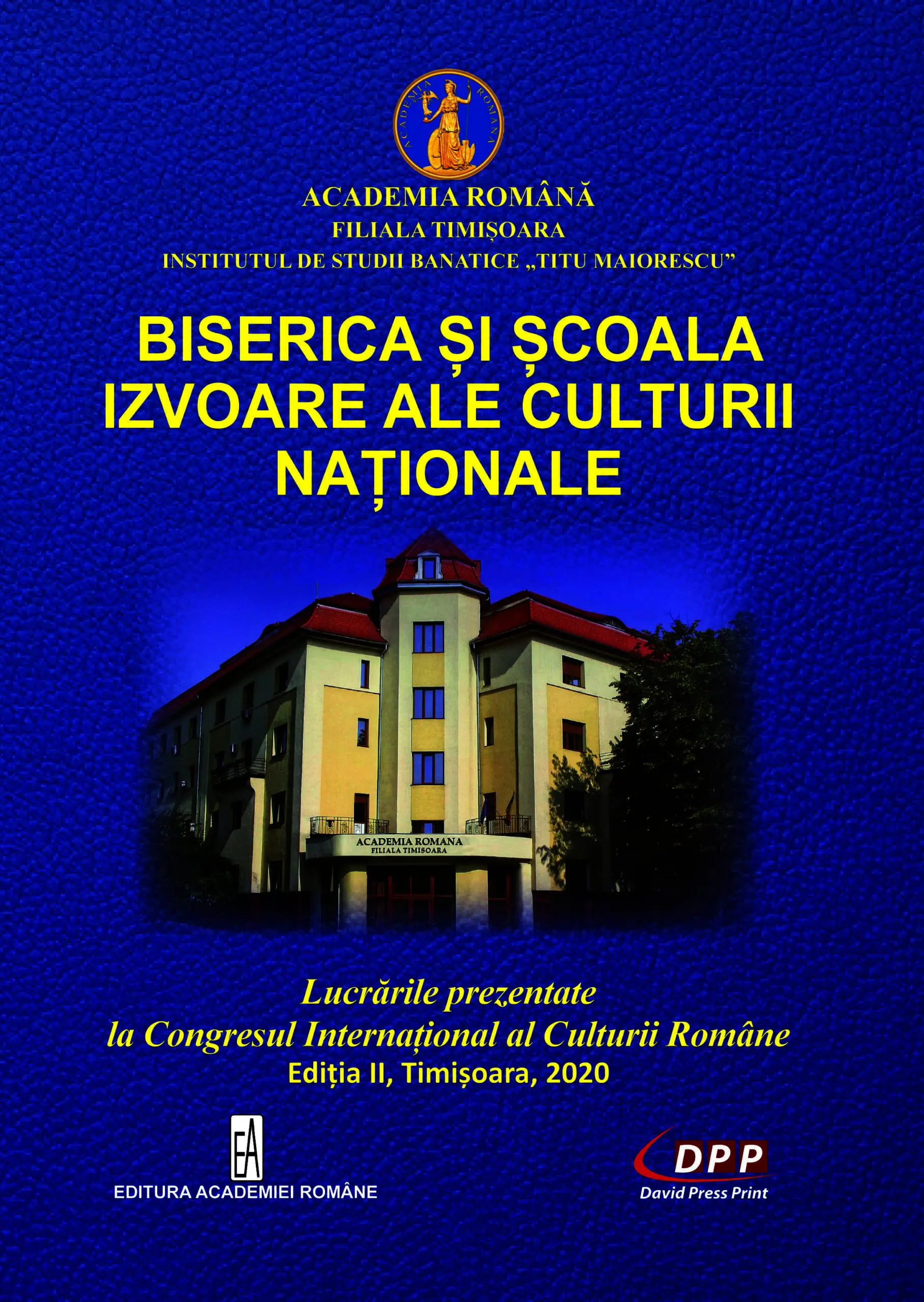 Biserica și școala. Izvoare ale culturii naționale