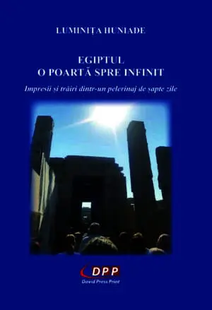 Egiptul, o poartă spre infinit