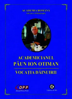 ACADEMICIANUL PĂUN ION OTIMAN