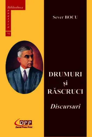 DRUMURI și RĂSCRUCI. DISCURSURI